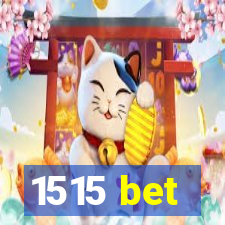 1515 bet